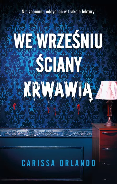 We wrześniu ściany krwawią - tantis.pl
