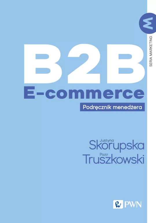 B2B E-commerce. Podręcznik menedżera - tantis.pl