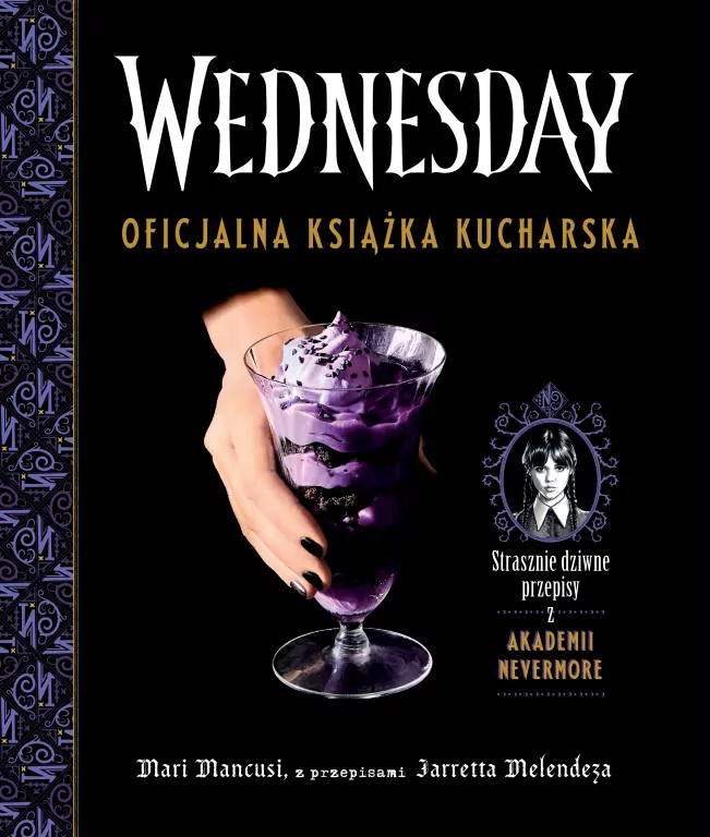 Wednesday. Oficjalna książka kucharska - tantis.pl