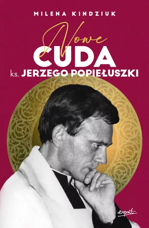 Nowe cuda ks. Jerzego Popiełuszki - tantis.pl