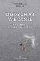 Oddychaj we mnie. Realność Ducha Świętego - tantis.pl