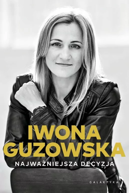 Najważniejsza decyzja. Autobiografia - tantis.pl