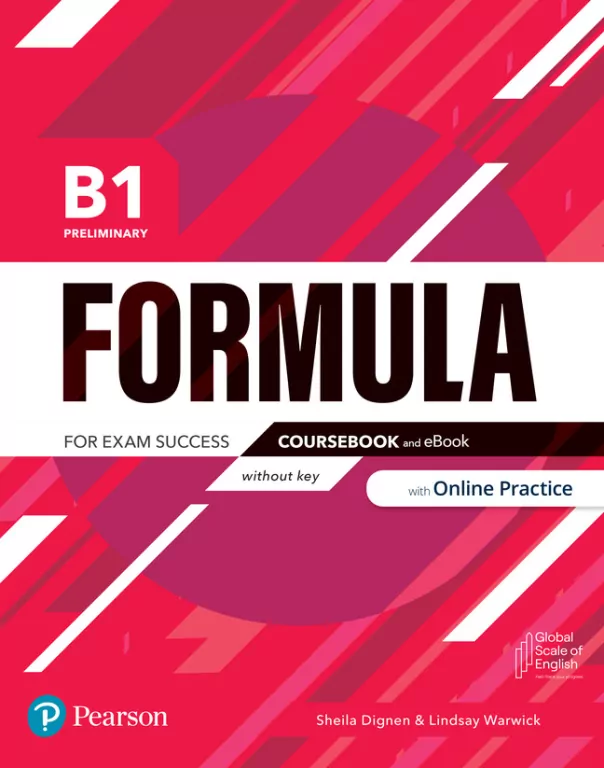 Formula. B1 Preliminary. Coursebook with Digital Version, Online Practice and digital resources. Wit - tantis.pl