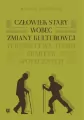 Człowiek stary wobec zmiany kulturowej - tantis.pl