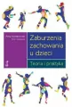 Zaburzenia zachowania u dzieci. Teoria i praktyka - tantis.pl