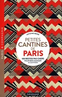 Petites cantines de paris : 100 restos pas cher.. - tantis.pl