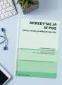 Akredytacja w POZ. Zalety, zasady, praktyczne porady - tantis.pl