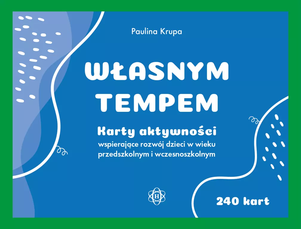 Własnym tempem. Karty aktywności wspierające... - tantis.pl