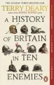 A History of Britain in Ten Enemies wer. angielska - tantis.pl