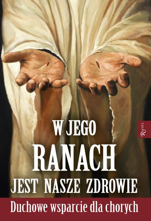 W Jego ranach jest nasze zdrowie - tantis.pl