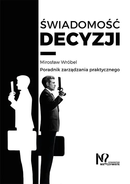 Świadomość decyzji - tantis.pl
