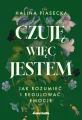 Czuję, więc jestem. Jak rozumieć i regulować... - tantis.pl