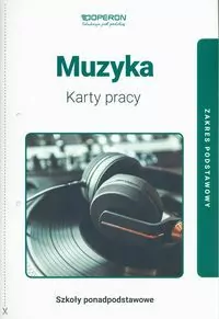 Muzyka 1. Karty pracy dla szkoły ponadpodstawowej. Zakres podstawowy - tantis.pl
