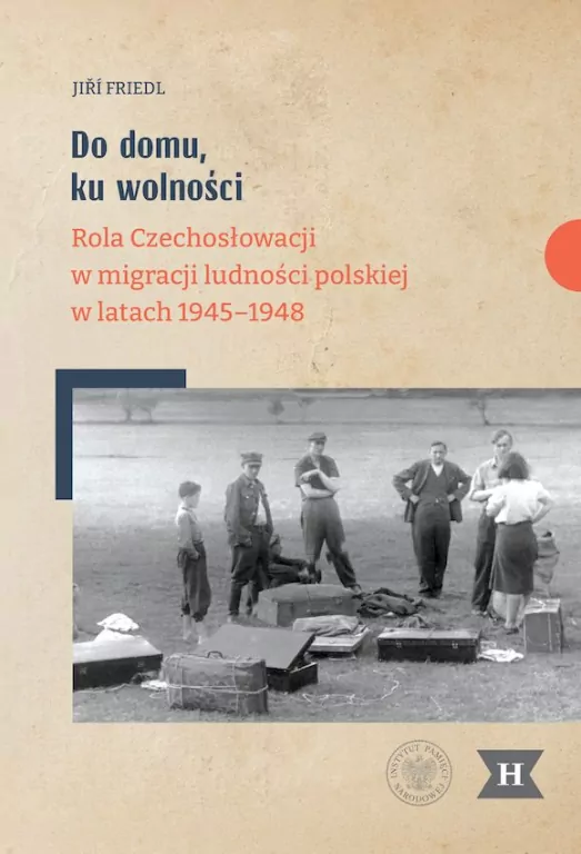 Do domu, ku wolności. Rola Czechosłowacji w... - tantis.pl