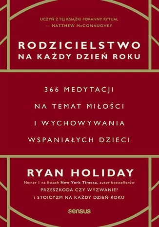 Rodzicielstwo na każdy dzień roku. 366 medytacji na temat miłości i wychowywania wspaniałych dzieci - tantis.pl