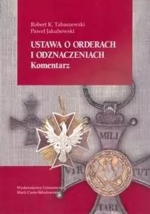 Ustawa o orderach i odznaczeniach. Komentarz - tantis.pl