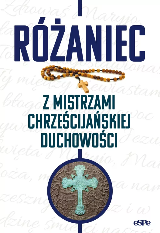 Różaniec z mistrzami chrześcijańskiej duchowości - tantis.pl