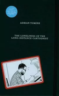 The Loneliness of the Long-Distance Cartoonist - tantis.pl