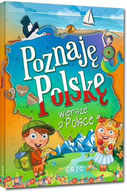 Poznaję Polskę. Wiersze o Polsce - tantis.pl
