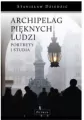 Archipelag pięknych ludzi. Portrety i studia - tantis.pl
