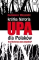 Krótka historia UPA dla Polaków. Czy historycy nas pogodzą? - tantis.pl