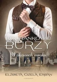 W okowach mroku. Kochankowie Burzy. Tom 8 - tantis.pl