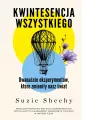 Kwintesencja wszystkiego. Dwanaście eksperymentów, które zmieniły nasz świat - tantis.pl