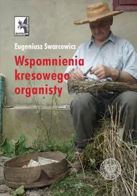 Wspomnienia kresowego organisty - tantis.pl