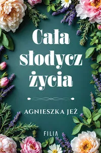 Cała słodycz życia - tantis.pl