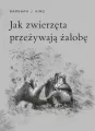 Jak zwierzęta przeżywają żałobę - tantis.pl