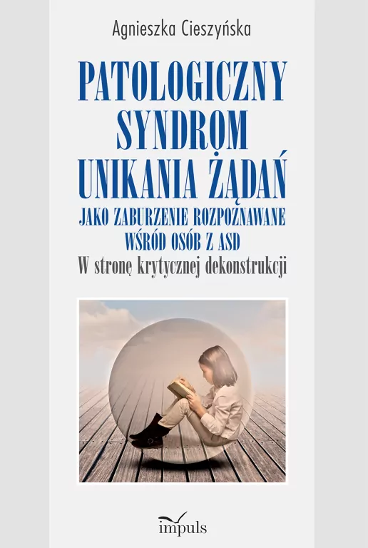 Patologiczny syndrom unikania żądań... - tantis.pl