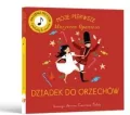 Dziadek do orzechów. Moje Pierwsze Muzyczne Opowieści - tantis.pl
