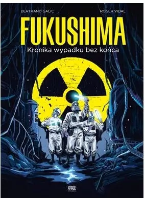 Fukushima. Kronika wypadku bez końca - tantis.pl