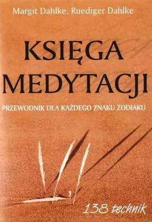 Księga medytacji. Przewodnik dla każdego znaku - tantis.pl