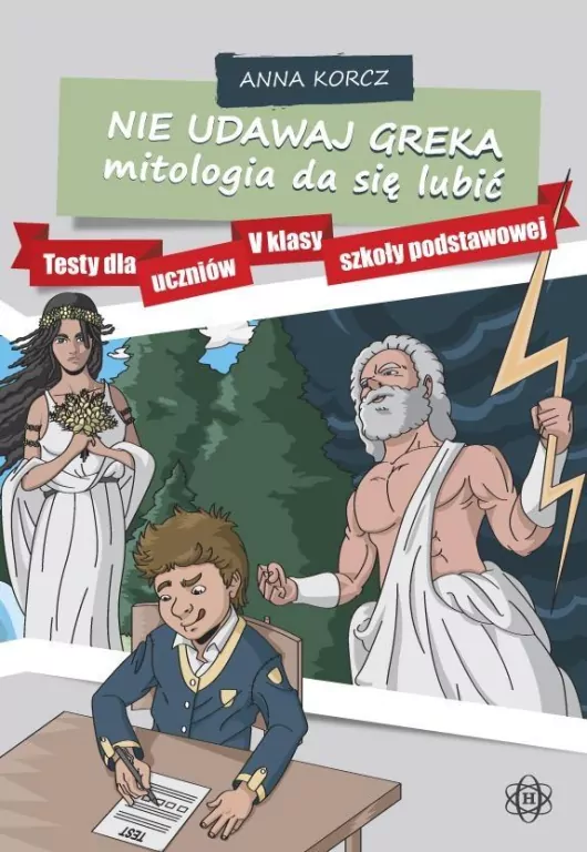 Nie udawaj Greka mitologia da się lubić - tantis.pl