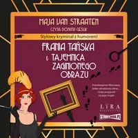 Frania Tańska i tajemnica zaginionego obrazu CD. Audiobook - tantis.pl