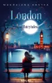 London fairytales - tantis.pl