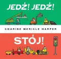 Jedź! Jedź! Stój! - tantis.pl