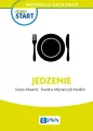Pewny start. Instrukcje zachowań. Jedzenie - tantis.pl