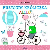 Przygody króliczka Alilo + CD - tantis.pl