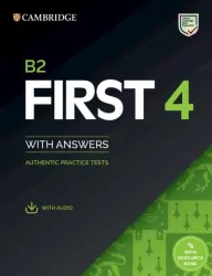 B2 First 4 Student's Book with Answers with Audio with Resource Bank  Authentic Practice Tests