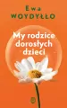 My rodzice dorosłych dzieci - tantis.pl
