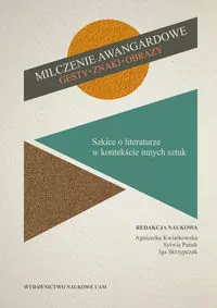 Milczenie awangardowe. - tantis.pl