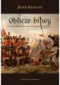 Oblicze bitwy. Studium nad bitwami pod Azincourt, Waterloo i nad Sommą - tantis.pl