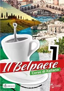 Il Belpaese 1. Corso di italiano. Podręcznik wieloletni - tantis.pl