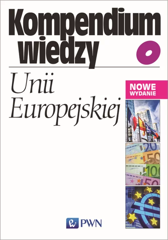 Kompendium wiedzy o Unii Europejskiej - tantis.pl