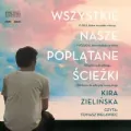 Wszystkie nasze poplątane ścieżki audiobook - tantis.pl