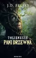 Tolienesse. Pani Drzewna - tantis.pl