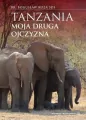 Tanzania - moja druga ojczyzna - tantis.pl