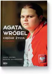 Agata Wróbel. Ciężar życia. Autobiografia